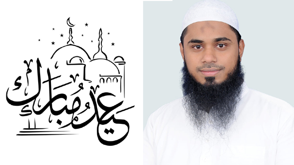 সিলেটবাসীকে ঈদুল আযহার শুভেচ্ছা জানিয়েছেন মাওলানা মাহমুদুল হাসান